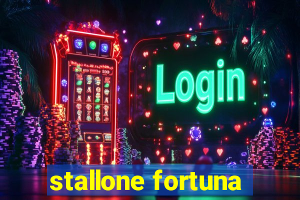 stallone fortuna