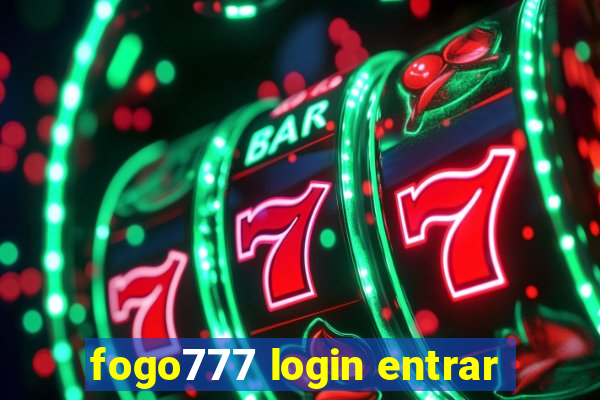 fogo777 login entrar