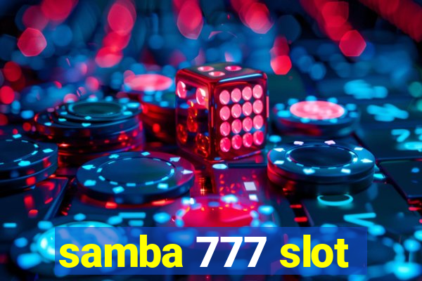 samba 777 slot