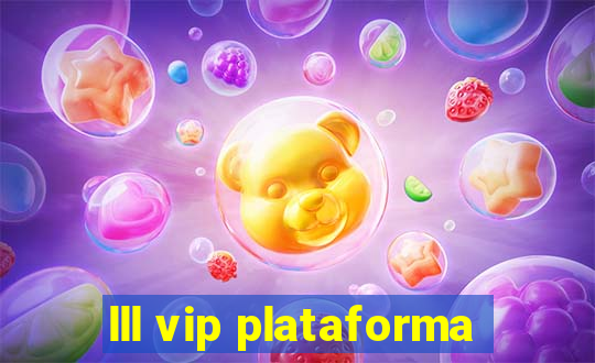 lll vip plataforma