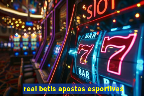 real betis apostas esportivas