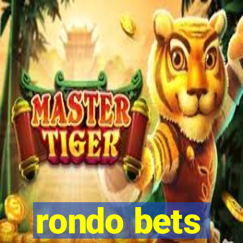 rondo bets