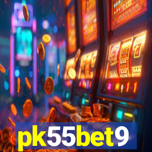 pk55bet9