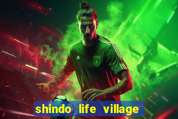 shindo life village blaze private server codes