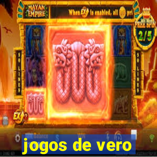 jogos de vero