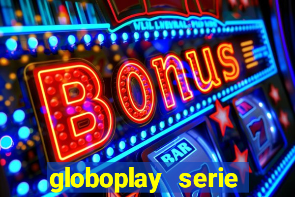 globoplay serie jogo do bicho