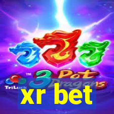 xr bet