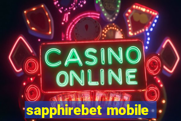 sapphirebet mobile