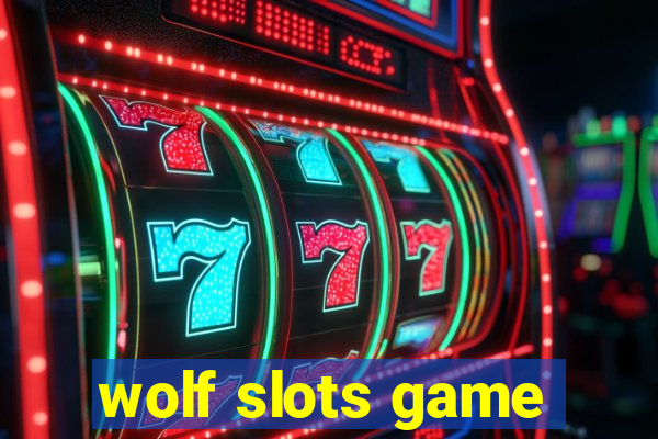 wolf slots game