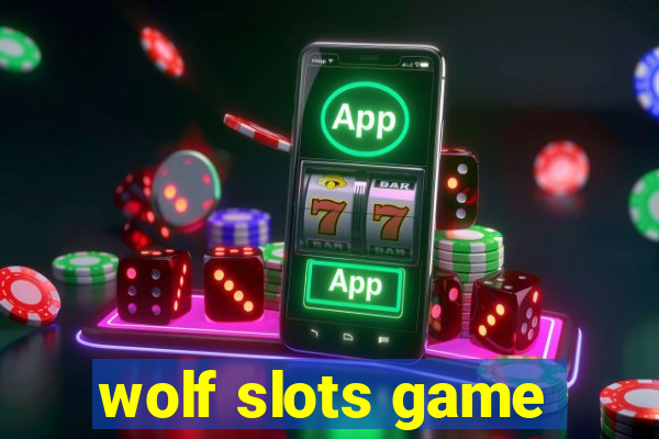 wolf slots game