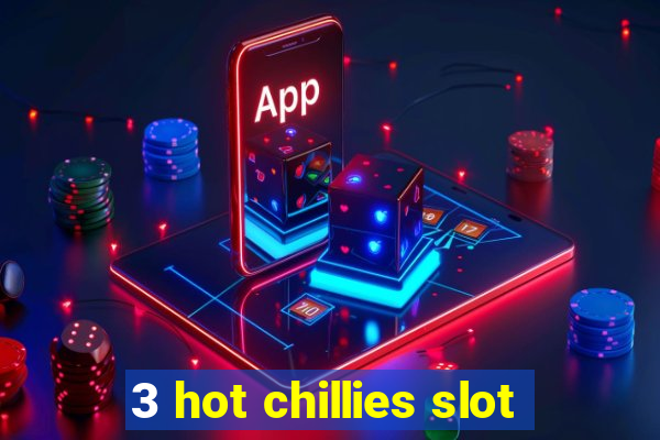 3 hot chillies slot