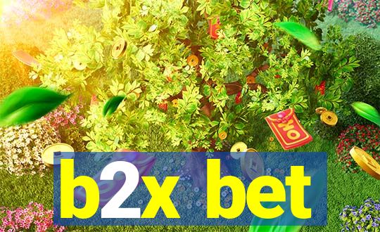 b2x bet