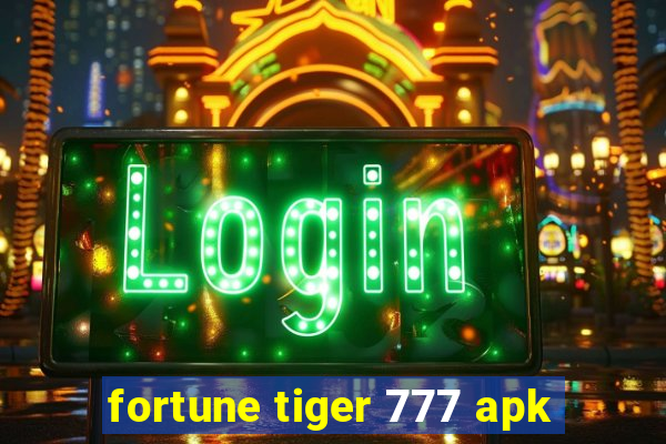 fortune tiger 777 apk