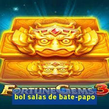 bol salas de bate-papo