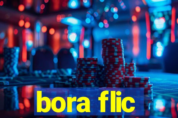 bora flic