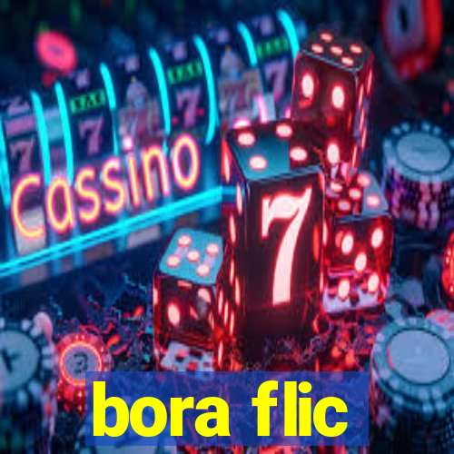 bora flic