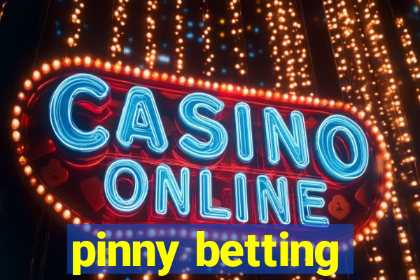 pinny betting