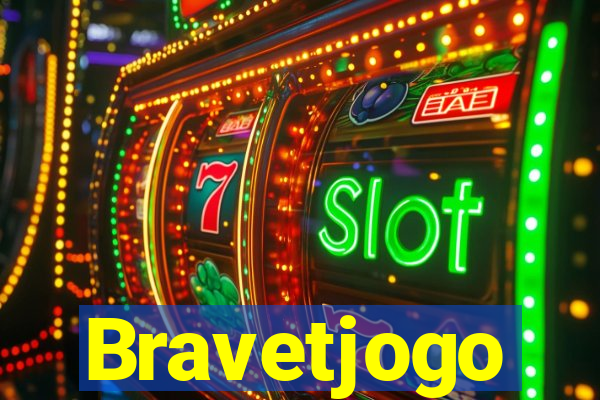 Bravetjogo