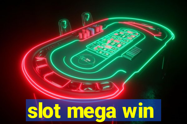 slot mega win