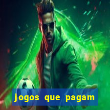 jogos que pagam dinheiro de verdade no pix