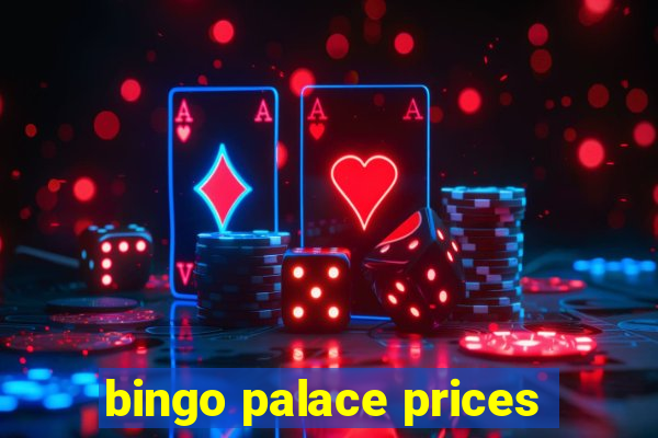 bingo palace prices