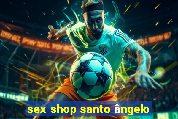 sex shop santo ângelo