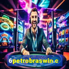 6petrobraswin.com