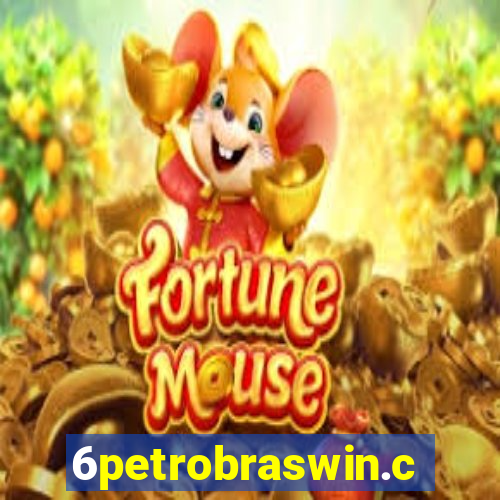 6petrobraswin.com