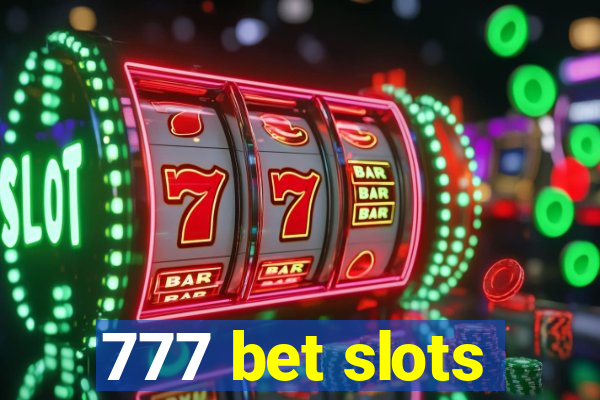 777 bet slots