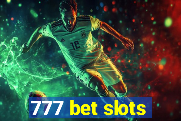 777 bet slots