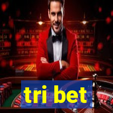 tri bet