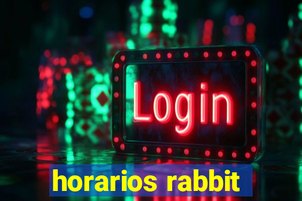 horarios rabbit