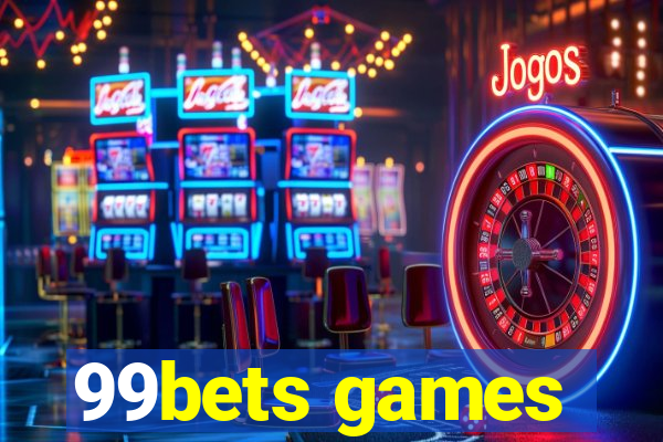 99bets games