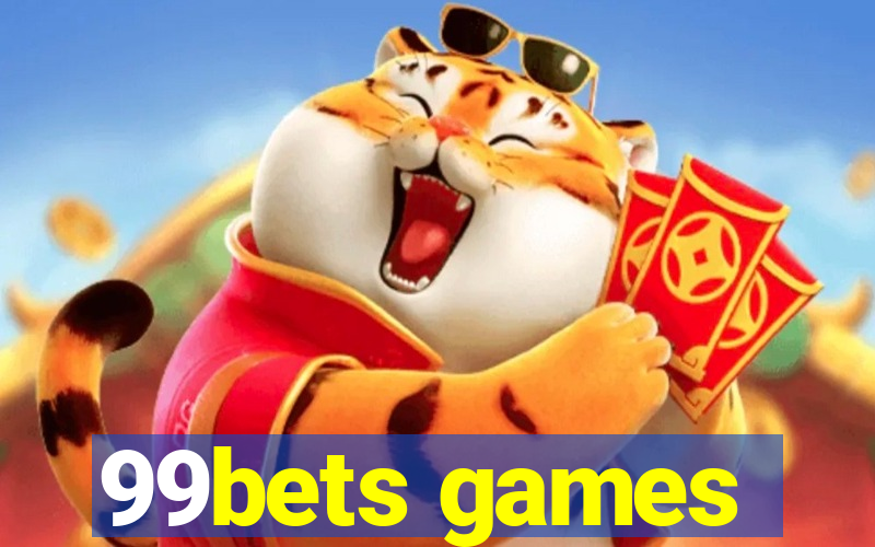 99bets games