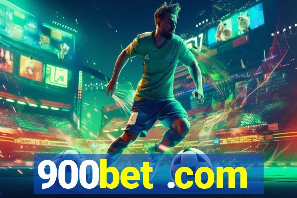 900bet .com