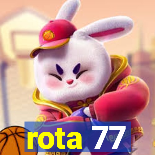 rota 77