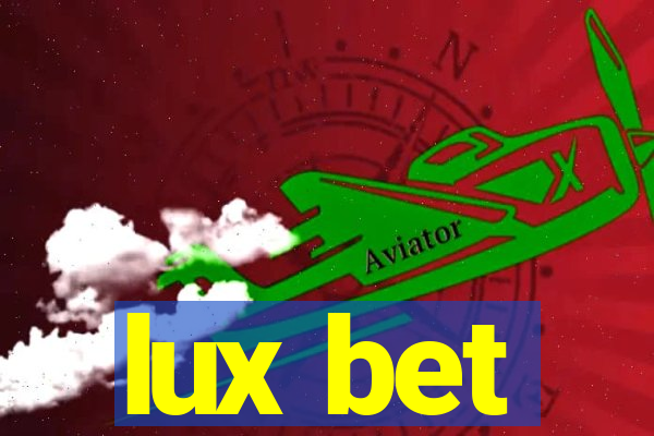 lux bet