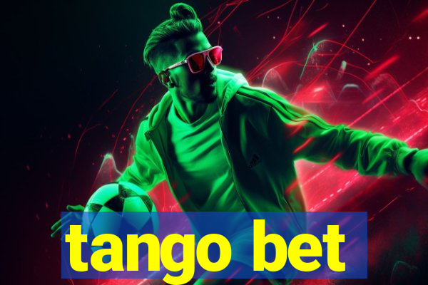 tango bet