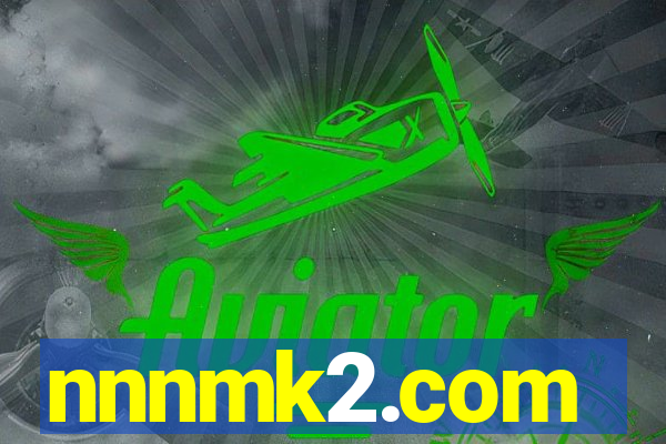 nnnmk2.com