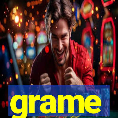 grame