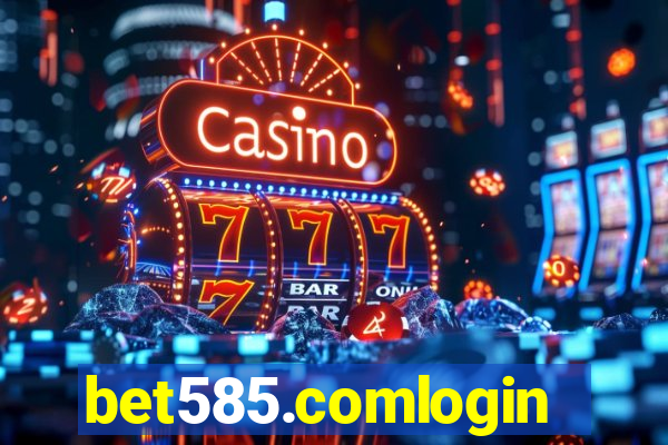 bet585.comlogin