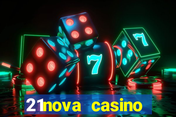 21nova casino sister sites