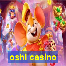 oshi casino