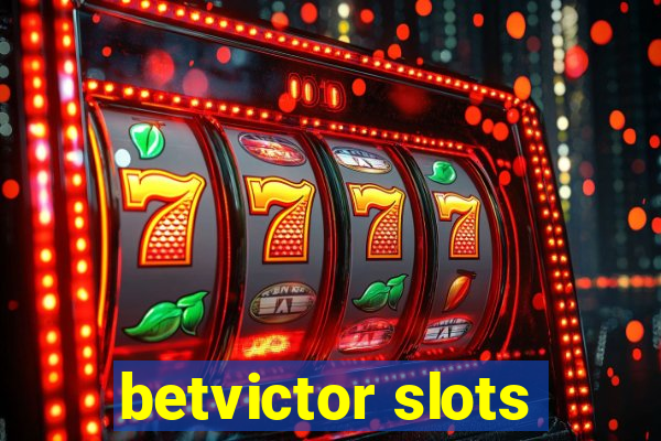 betvictor slots