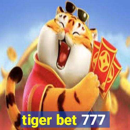 tiger bet 777