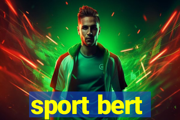 sport bert