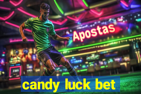 candy luck bet