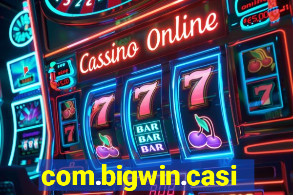 com.bigwin.casino