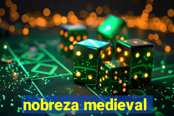 nobreza medieval