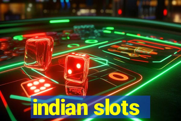 indian slots